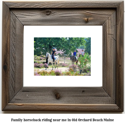 family horseback riding near me in Old Orchard Beach, Maine